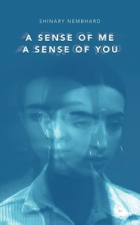 a Sense of Me You