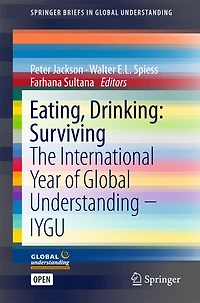 Eating, Drinking: Surviving: The International Year Of Global Understanding - Iygu