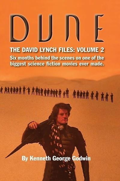 Dune, The David Lynch Files: Volume 2 (hardback): Six months behind the scenes on one of the biggest science fiction movies ever made.