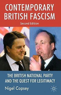 Contemporary British Fascism: the National Party and Quest for Legitimacy