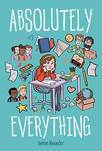 Absolutely Everything: A Graphic Novel