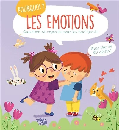 Les émotions: questions et réponses pour les tout-petits