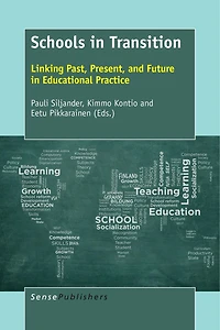 Schools Transition: Linking Past, Present, and Future Educational Practice