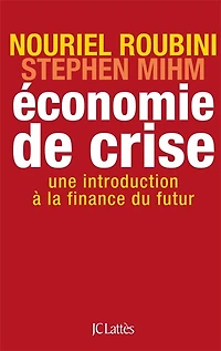 Economie de crise: une introduction à la finance du futur