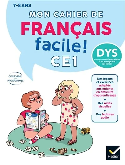 Mon cahier de français facile ! CE1, 7 ans, dys: conforme aux programmes