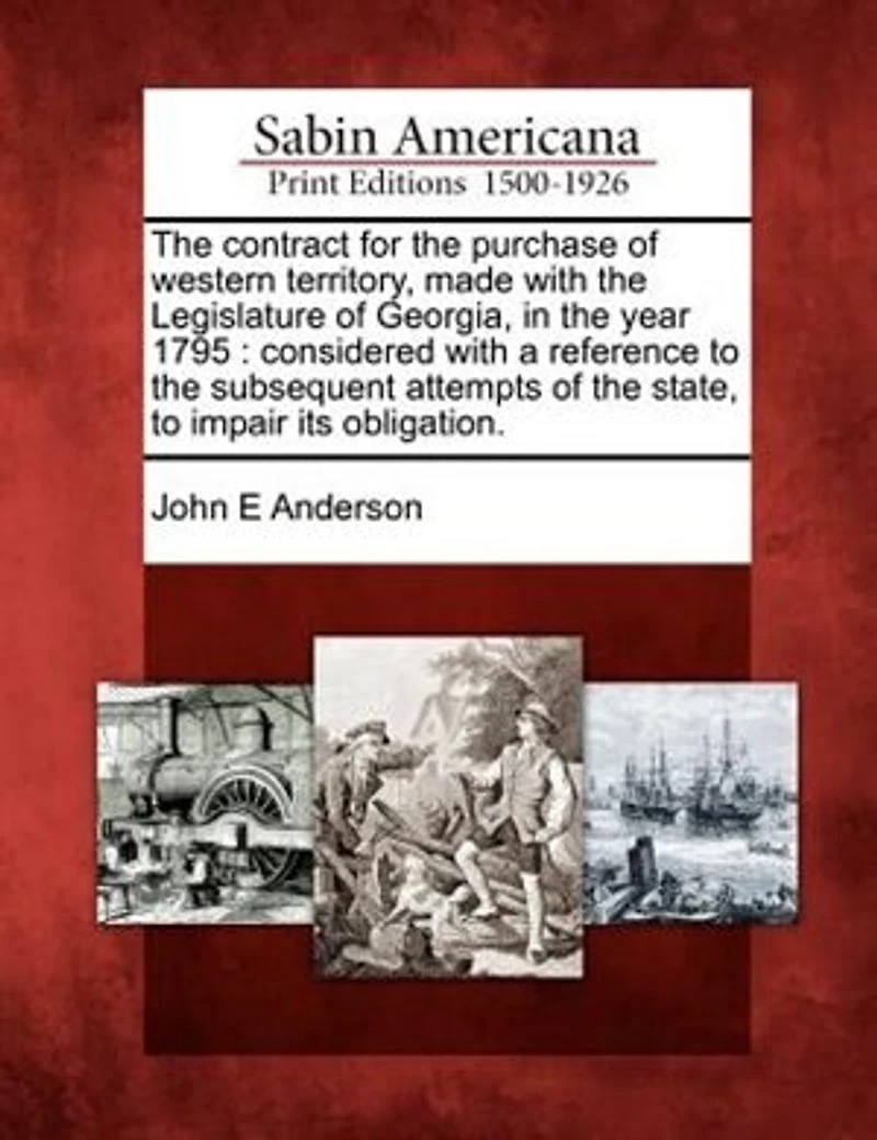The Contract For Purchase Of Western Territory, Made With Legislature Georgia, Year 1795: Considered A Reference To Subsequent Attempts State, Impair Its Obligation.