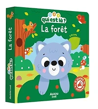 1 2 3 QUI EST LÀ ? - LA FORÊT