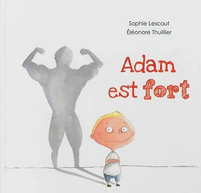 Adam est fort