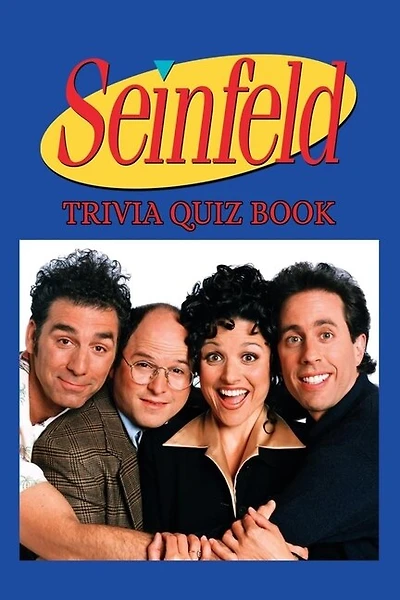 Seinfeld: Trivia Quiz Book