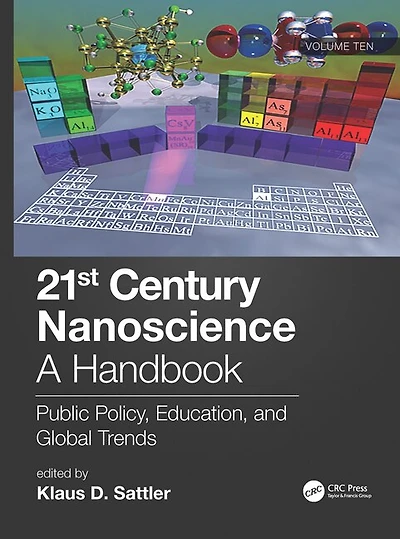 21st Century Nanoscience - A Handbook: Public Policy, Education, And Global Trends (volume Ten)