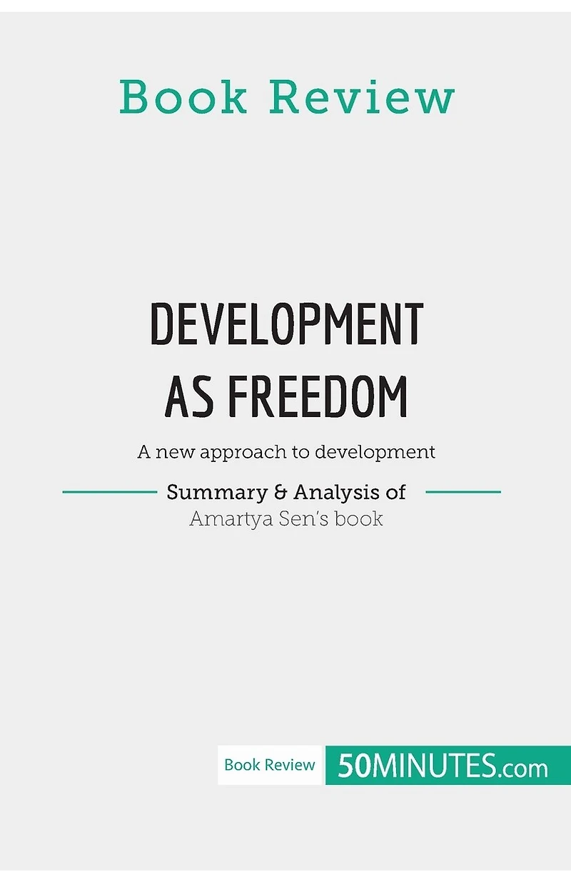 Book Review: development as Freedom by Amartya Sen: A new approach to