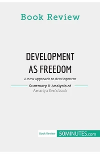 Book Review: development as Freedom by Amartya Sen: A new approach to
