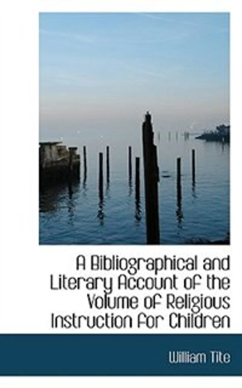 A Bibliographical and Literary Account of the Volume Religious Instruction for Children