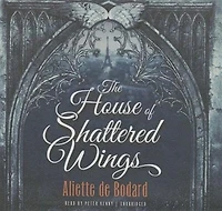 The House of Shattered Wings