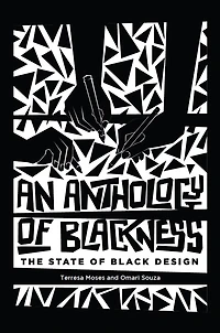 An Anthology of Blackness: The State Black Design