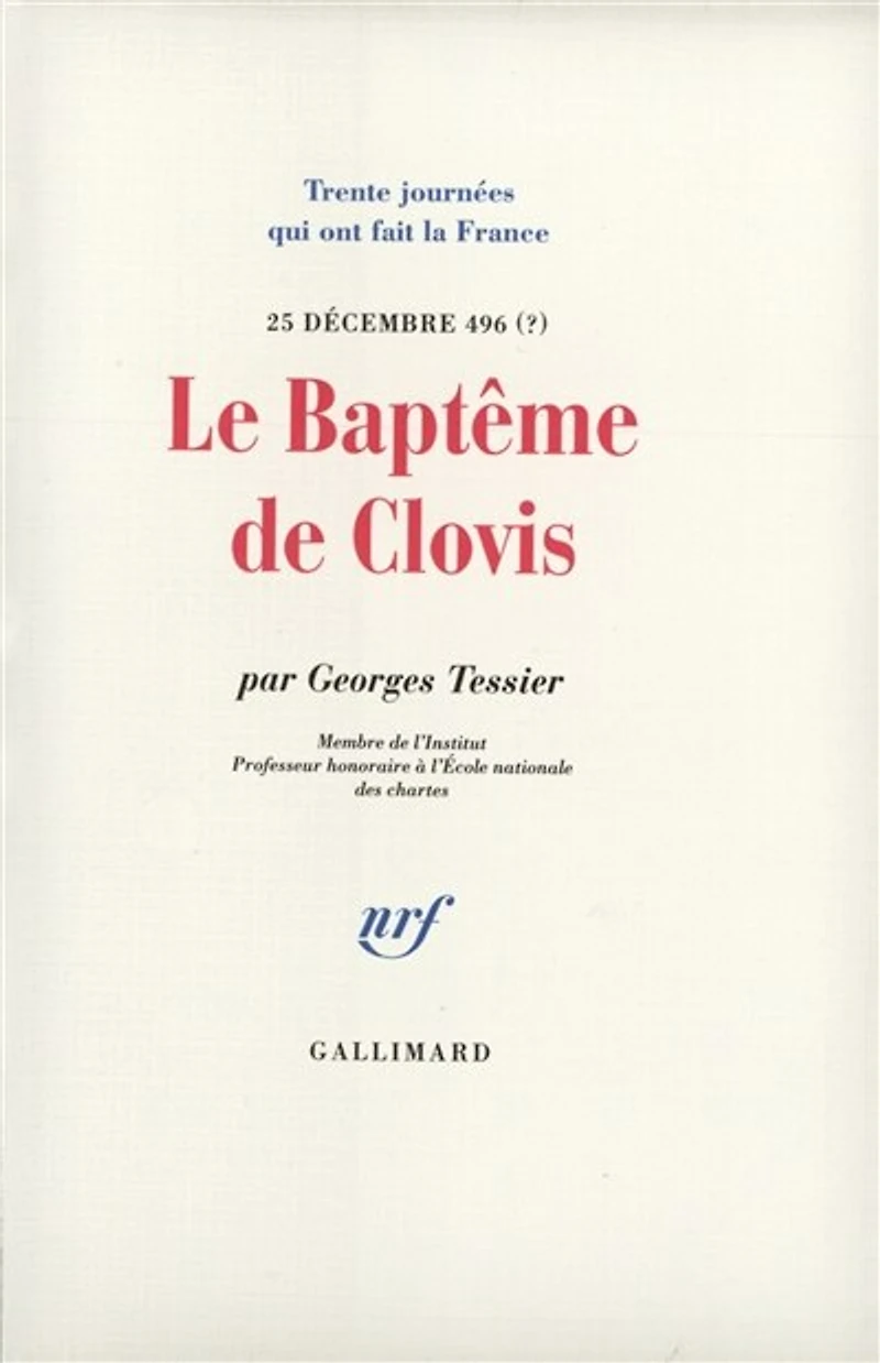 Le baptême de Clovis : 25 décembre 496 (?): 25 décembre 496 (?)
