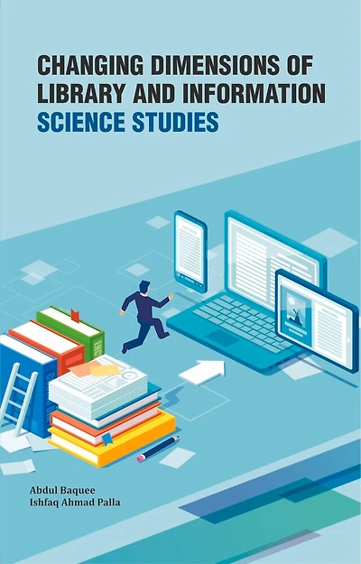 Changing Dimensions Of Library And Information Science Studies
