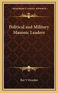 Political and Military Masonic Leaders