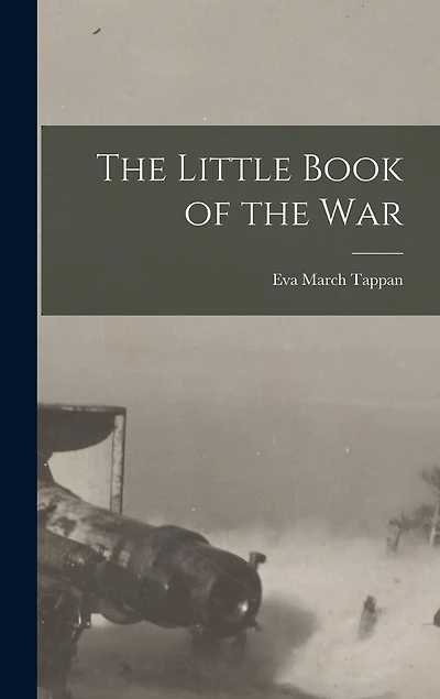 The Little Book of the War