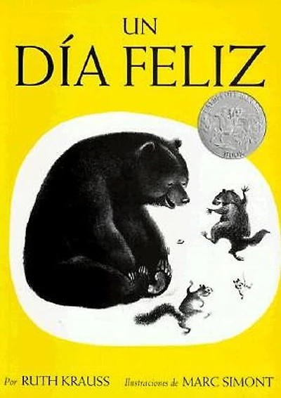 Un día feliz: The Happy Day (Spanish edition), A Caldecott Honor Award Winner