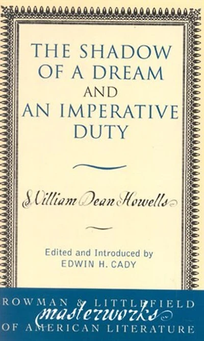 The Shadow of a Dream and An Imperative Duty