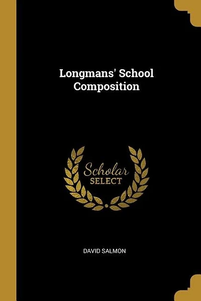 Longmans' School Composition