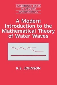 A Modern Introduction to the Mathematical Theory of Water Waves