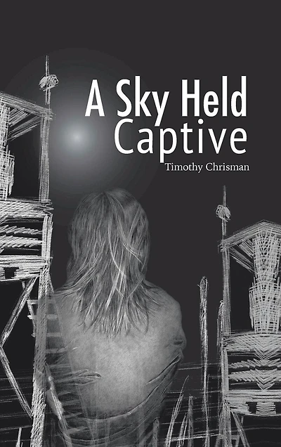 A Sky Held Captive: Poetry and Short Fiction