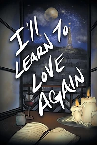 I'll Learn To Love Again
