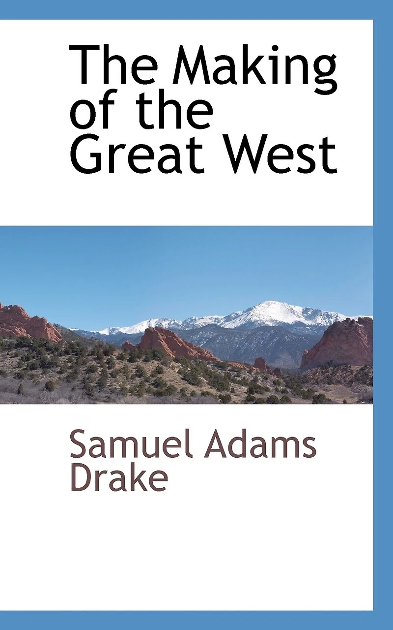 the Making of Great West