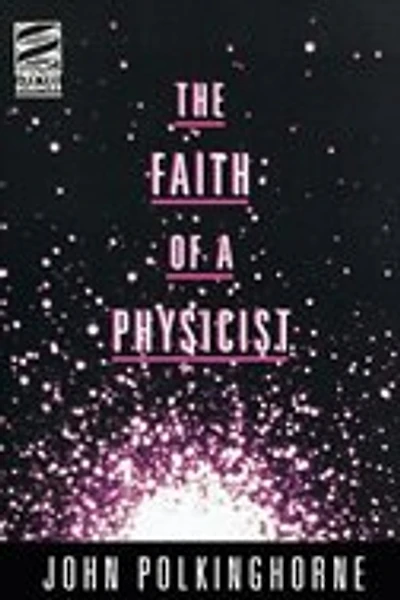 Faith Of A Physicist