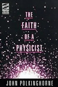Faith Of A Physicist