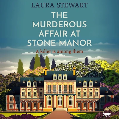 The Murderous Affair at Stone Manor: a completely gripping cozy murder mystery