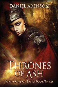 Thrones of Ash: Kingdoms of Sand Book 3