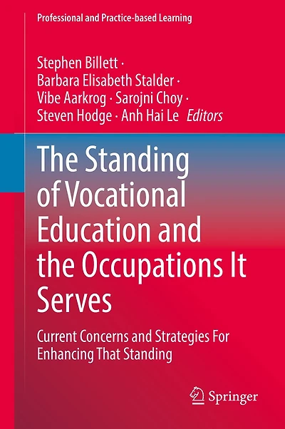 the Standing of Vocational Education and Occupations It Serves: Current Concerns Strategies For Enhancing That