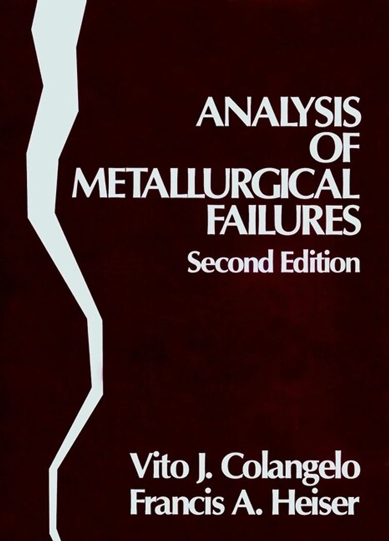 Analysis of Metallurgical Failures