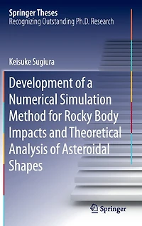 Development of a Numerical Simulation Method for Rocky Body Impacts and Theoretical Analysis Asteroidal Shapes