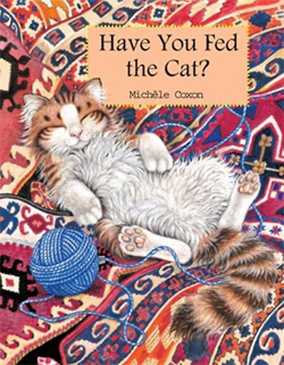 Have You Fed The Cat?: Spanish/english Bilingual Edition