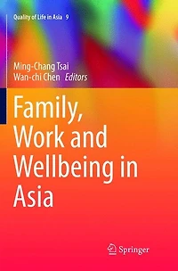 Family, Work and Wellbeing Asia