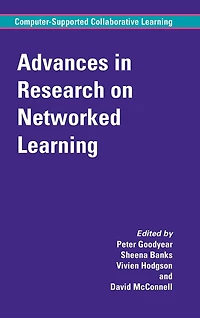 Advances Research on Networked Learning