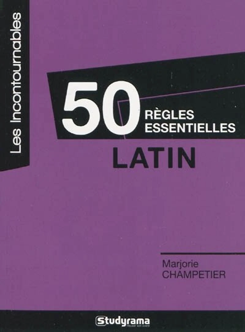 50 règles essentielles: latin
