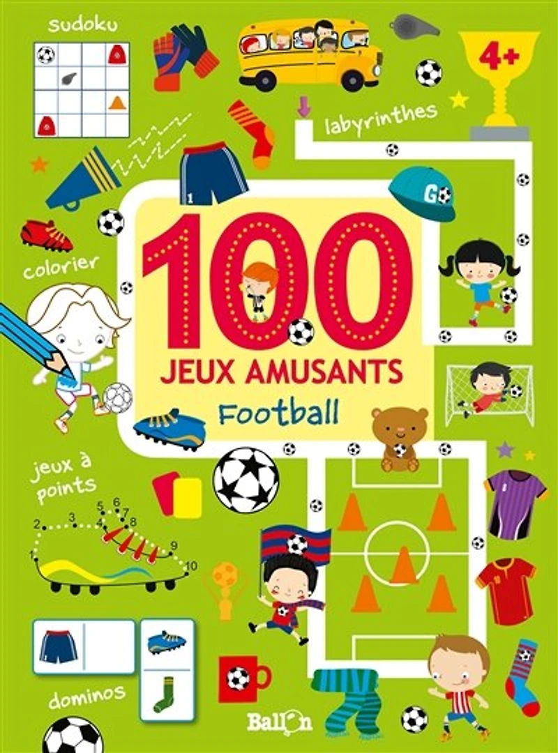 100 jeux amusants: le football