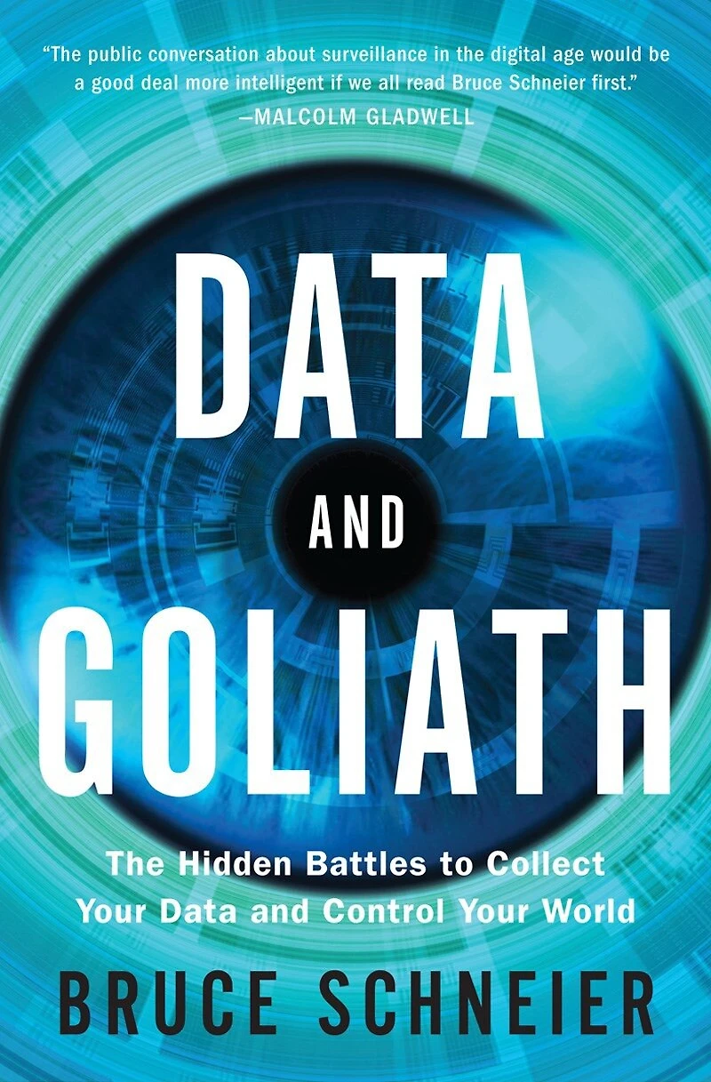 Data and Goliath: The Hidden Battles to Collect Your Control World