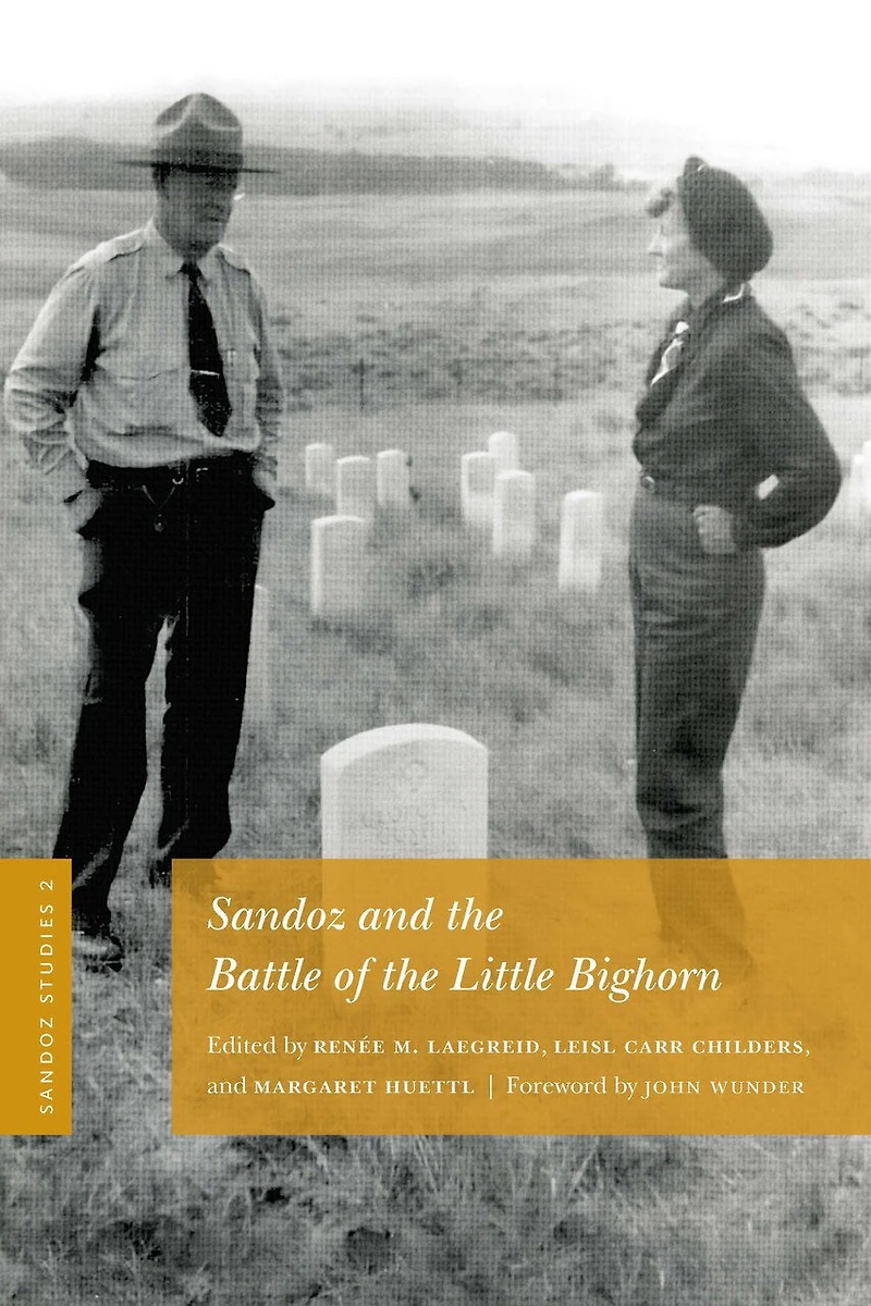 Sandoz Studies, Volume 2: and the Battle of Little Bighorn