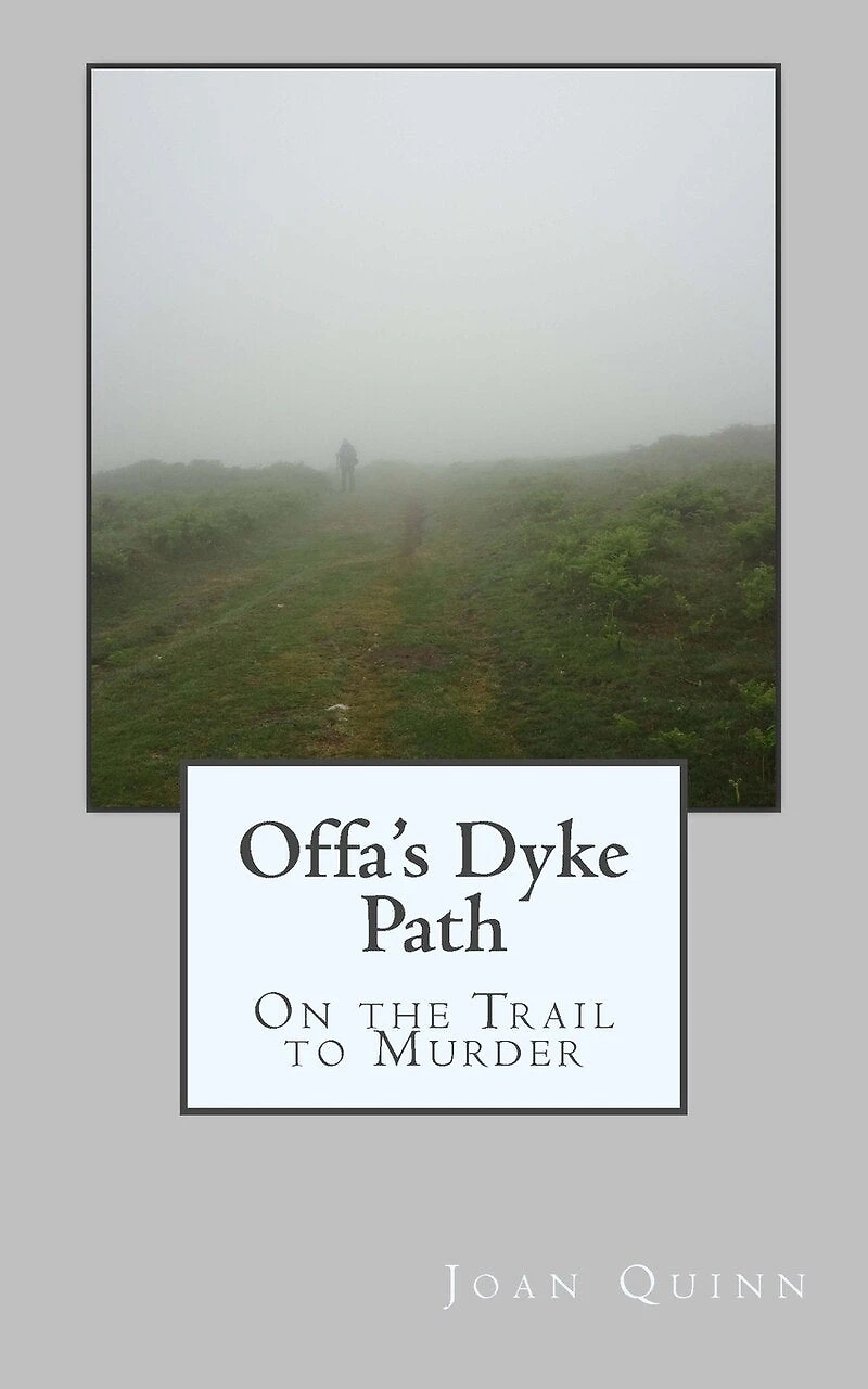 Offa's Dyke Path: On the Trail to Murder
