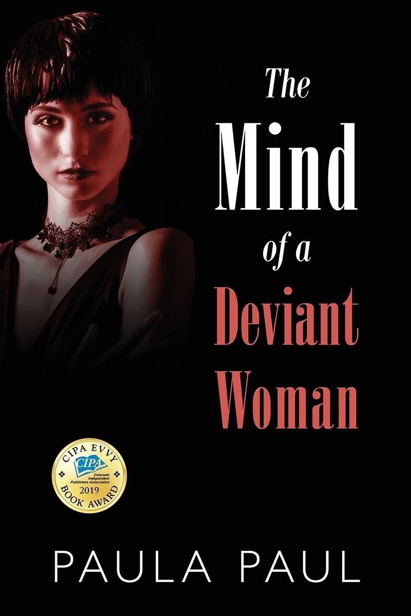 The Mind Of A Deviant Woman