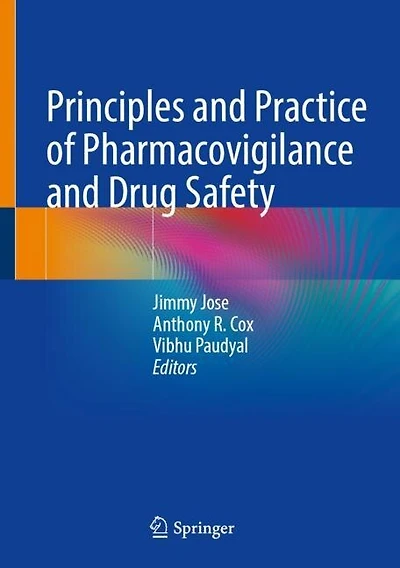 Principles and Practice of Pharmacovigilance Drug Safety