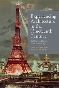 Experiencing Architecture the Nineteenth Century: Buildings and Society Modern Age