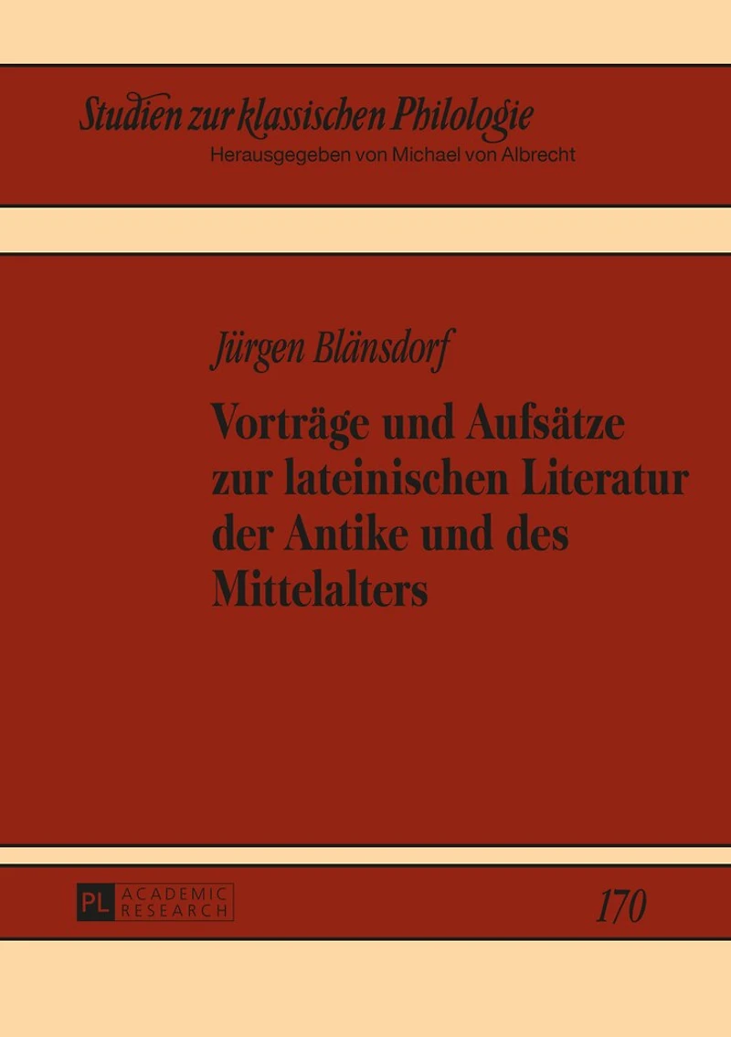 Vortraege und Aufsaetze zur lateinischen Literatur der Antike des Mittelalters