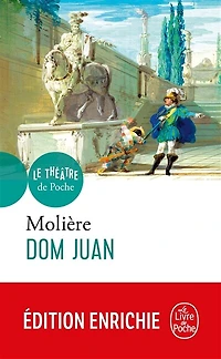 Dom Juan ou Le festin de pierre: comédie, 1665